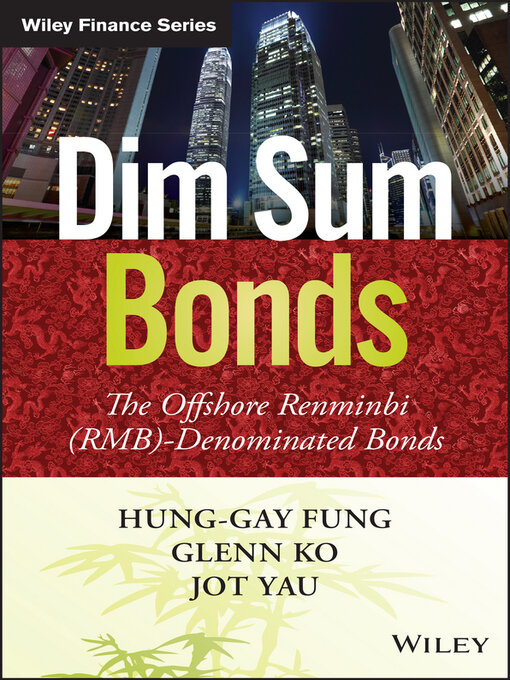 Title details for Dim Sum Bonds by Hung-Gay Fung - Available